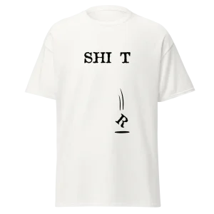 SHI(R)T - Unisex T-Paita