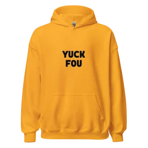 Yuck Fou - Unisex Huppari