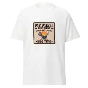 My meat isn't going to rub itself - Unisex T-Paita